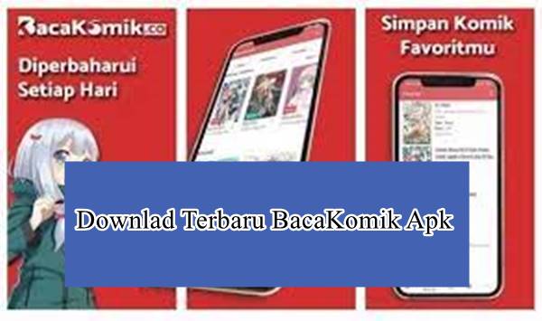 Download BacaKomik Apk Versi Terbaru 2023