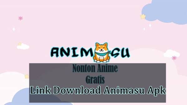 Link Download Animasu Apk Mod Terbaru 