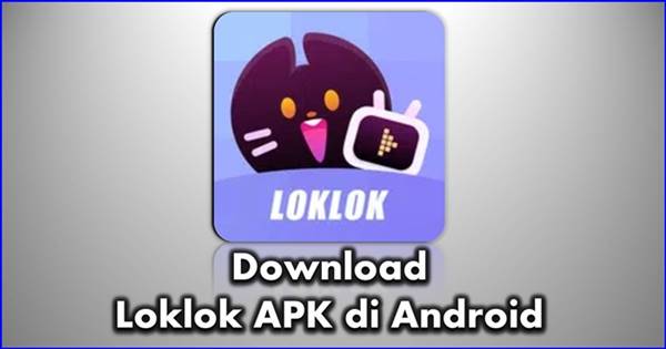 Link Download Loklok Apk Mod Unlocked Premium Versi Terbaru