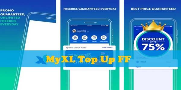 Sekilas Informasi Tentang MyXL Top Up FF